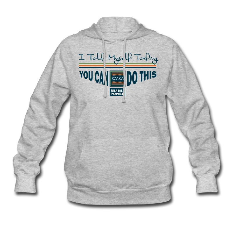 Today's Special XZAKA - Women "You Can Do This" Motivational Hoodie -W1308