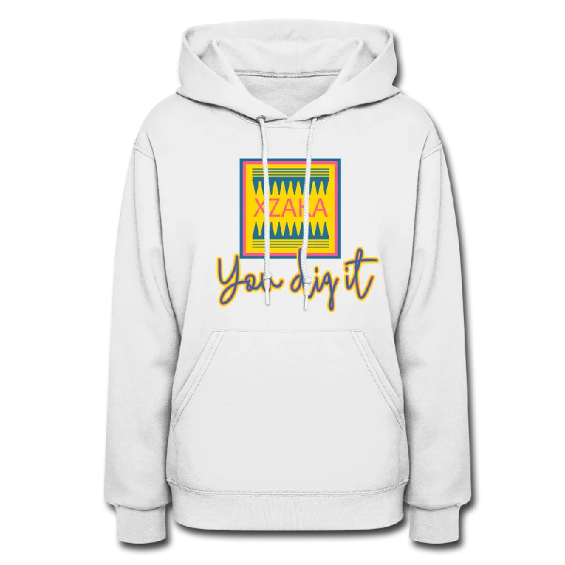 Final Clearance XZAKA Women "You Dig It" Motivational Hoodie - W1283