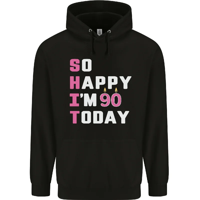Limited Time Offer So Happy Im 90 Today 90th Birthday Year Old Funny Mens 80% Cotton Hoodie