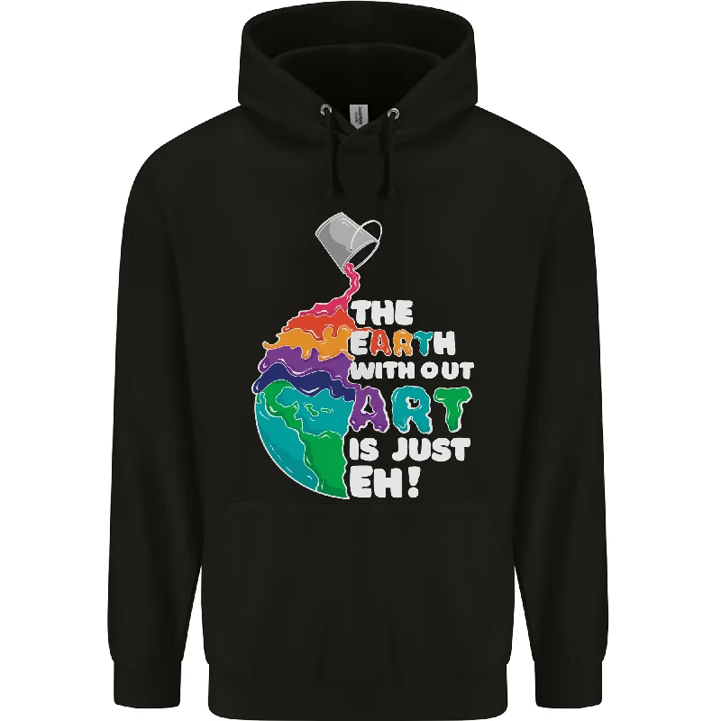 Overstock Sale The Earth Without Art Is Just EH Artist Mens 80% Cotton Hoodie