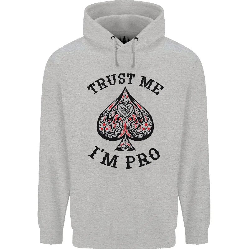 Deal Alert Trust Me I'm a Poker Pro Mens 80% Cotton Hoodie