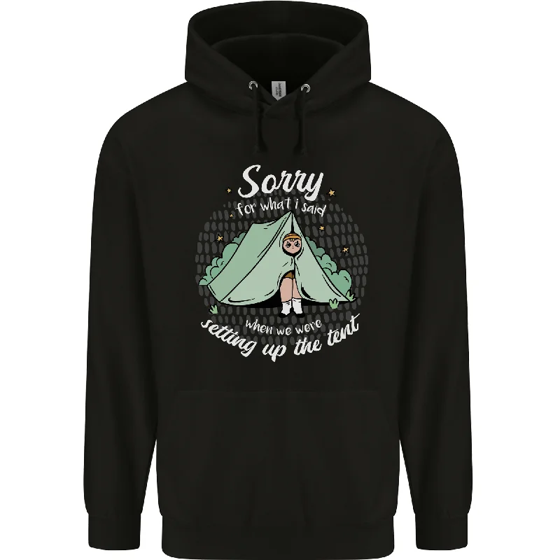 Clearance Event Sorry for What I Said Funny Camping Tent Mens 80% Cotton Hoodie