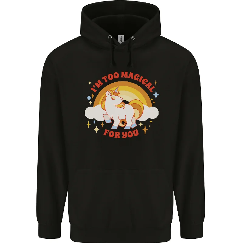 Deal of the Week Unicorn Im Too Magical For You Mens 80% Cotton Hoodie